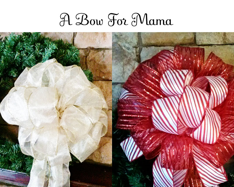 A Bow For Mama